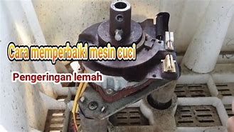 Tutorial Memperbaiki Pengering Mesin Cuci